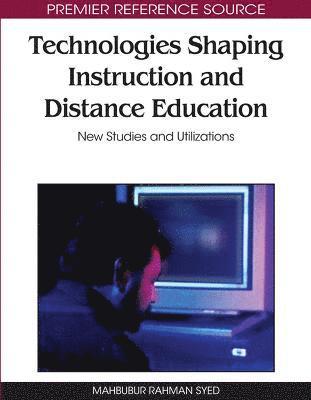 bokomslag Technologies Shaping Instruction and Distance Education