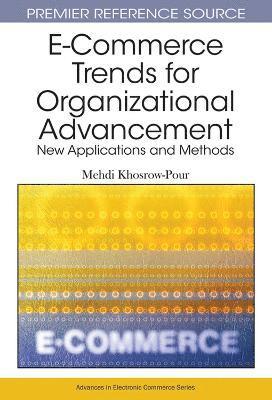 bokomslag E-Commerce Trends for Organizational Advancement: New Applications and Methods