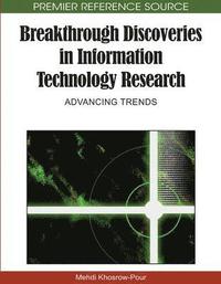 bokomslag Breakthrough Discoveries in Information Technology Research