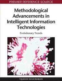 bokomslag Methodological Advancements in Intelligent Information Technologies