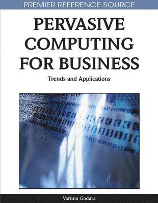 Pervasive Computing for Business 1