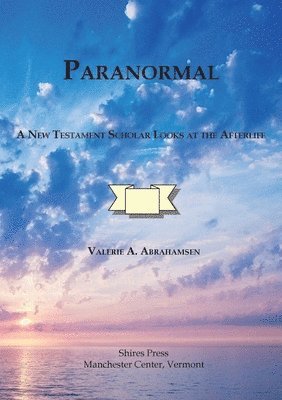 bokomslag Paranormal A New Testament Scholar Looks at the Afterlife