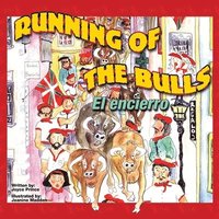 bokomslag Running of the Bulls El encierro