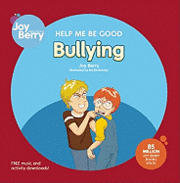 Joy Berry - Help Me Be Good Bullying, Häftad