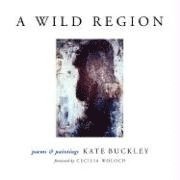 Kate Buckley - A Wild Region, Häftad
