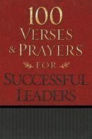 Freeman-Smith - 100 Verses & Prayers for Successful Leaders, Häftad