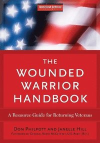 bokomslag The Wounded Warrior Handbook