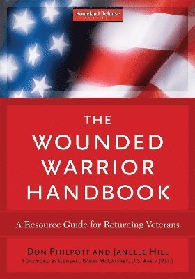 The Wounded Warrior Handbook 1