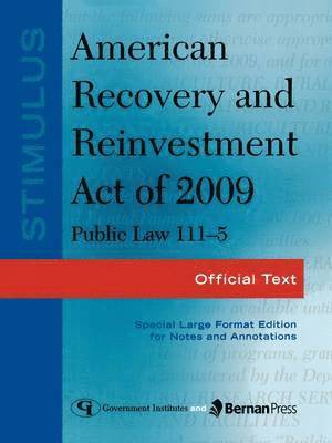 Stimulus: American Recovery and Reinvestment Act of 2009: PL 111-5 1