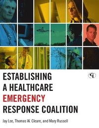 bokomslag Establishing a Healthcare Emergency Response Coalition