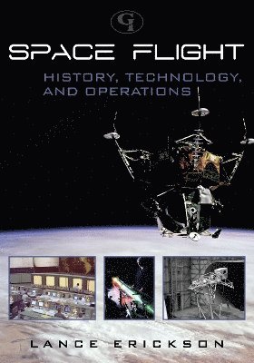 Lance K. Erickson - Space Flight, Häftad