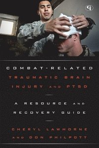 bokomslag Combat-Related Traumatic Brain Injury and PTSD