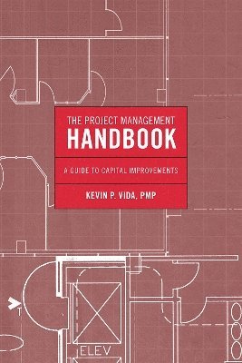 Kevin P. Vida - Project Management Handbook, Inbunden