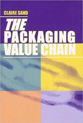 bokomslag The Packaging Value Chain