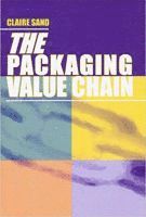 Claire Marie Koelsch Sand - Packaging Value Chain, Häftad