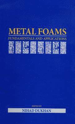 Nihad Dukhan - Metal Foams, Inbunden