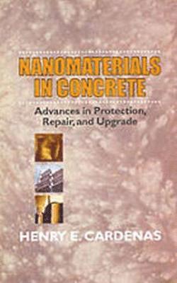 Henry E. Cardenas - Nanomaterials in Concrete, Inbunden