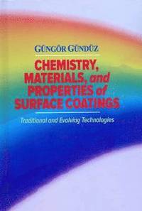 bokomslag Chemistry, Materials, and Properties of Surface Coatings