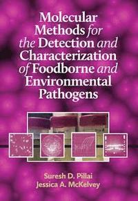 bokomslag Molecular Methods for the Detection and Characterization of Foodborne and Environmental Pathogens