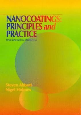 Nanocoatings: Principles and Practice: From Research to Production 1
