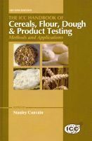 The ICC Handbook of Cereals, Flour, Dough & Product Testing Methods and Applications 1