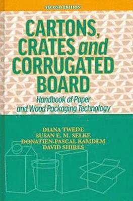 Diana Twede, Susan E. M. Selke, Donatien-Pascal Kamdem, David Shires - Cartons, Crates and Corrugated Board, Inbunden