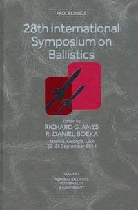 bokomslag Ballistics 2014: Thermal Ballistics, Vulnerability & Survivability v.1 & 2