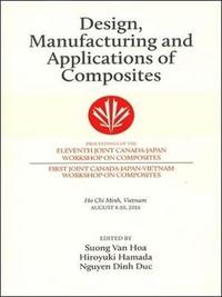 bokomslag Design, Manufacturing and Applications of Composites