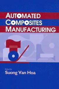 bokomslag Automated Composites Manufacturing