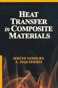 bokomslag Heat Transfer in Composite Materials