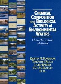 bokomslag Chemical Composition and Biological Activity of Environmental Waters
