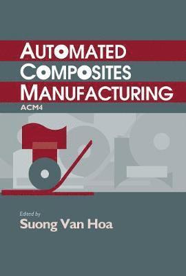 bokomslag Automated Composites Manufacturing (ACM4)