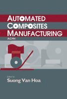 Suong V. Hoa - Automated Composites Manufacturing (ACM4), Häftad