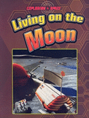 Living on the Moon