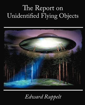 The Report on Unidentified Flying Objects 1