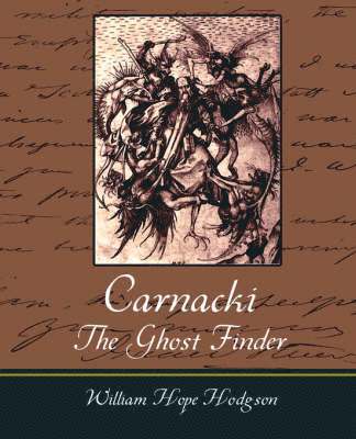 Carnacki, The Ghost Finder 1