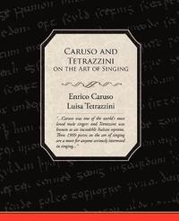 bokomslag Caruso and Tetrazzini on the Art of Singing