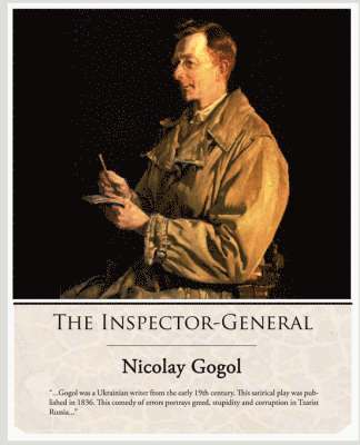 Nikolai Vasil'evich Gogol - Inspector-General, Häftad