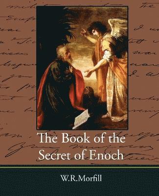 W R Morfill, W. R. Morfill - Book of the Secret of Enoch, Häftad