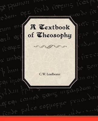 bokomslag A Textbook of Theosophy