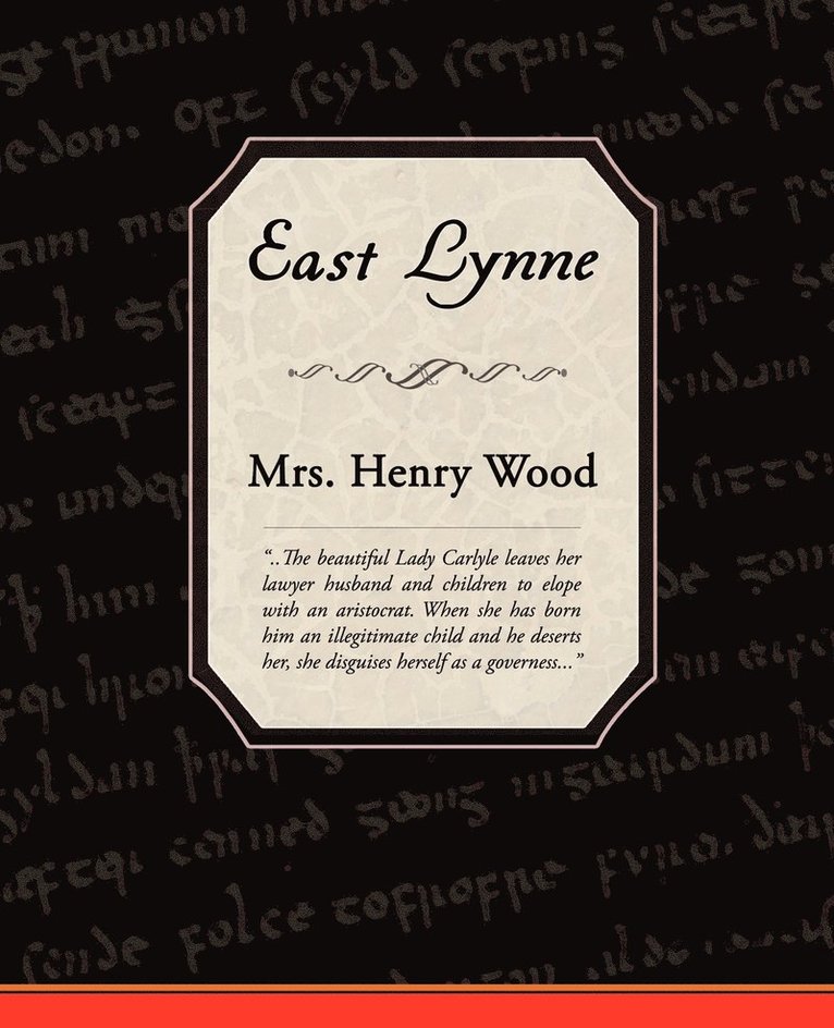 Henry Wood, Mrs. Henry Wood - East Lynne, Häftad