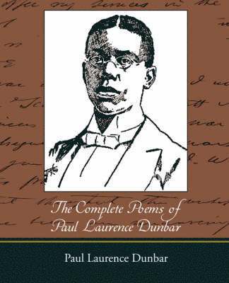 bokomslag The Complete Poems of Paul Laurence Dunbar