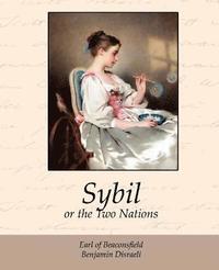 bokomslag Sybil, or the Two Nations