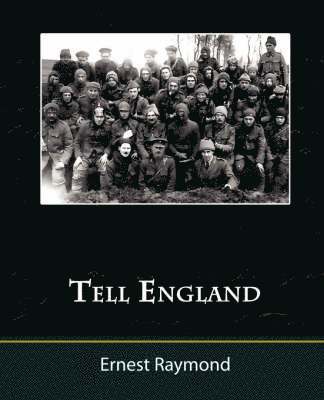 Tell England - A Study in a Generation 1