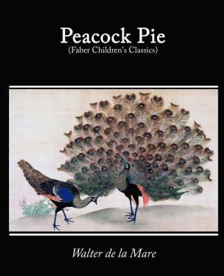 bokomslag Peacock Pie, a Book of Rhymes