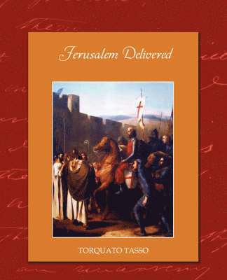 Torquato Tasso - Jerusalem Delivered, Häftad