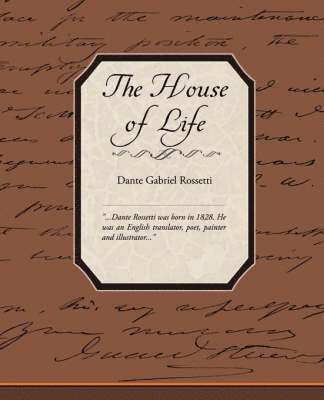 The House of Life 1