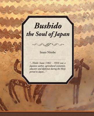 bokomslag Bushido, the Soul of Japan