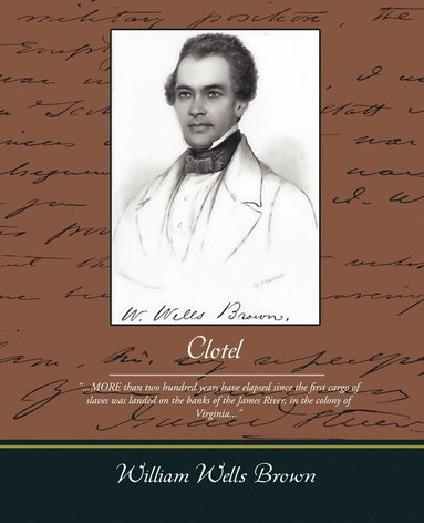 William Wells Brown - Clotel, Häftad