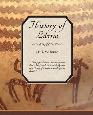 bokomslag History of Liberia